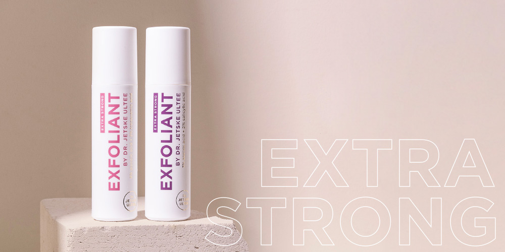 Nieuw & extra strong: <br>ontdek mijn Extra Strong Exfolianten!